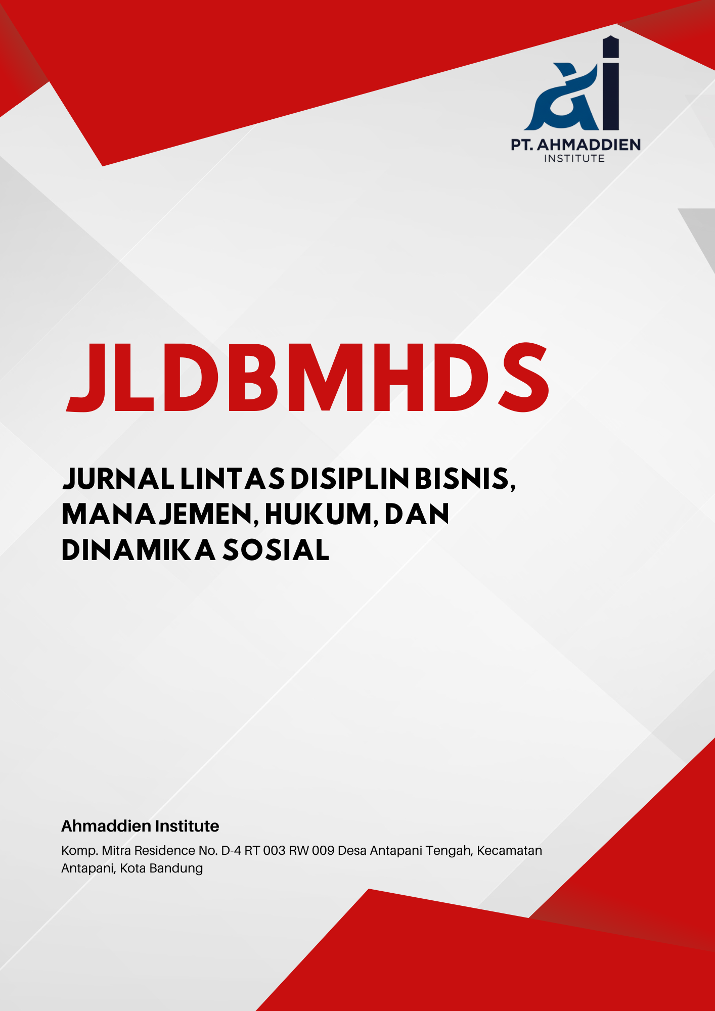Jurnal Lintas Disiplin Bisnis, Manajemen, Hukum, dan Dinamika Sosial