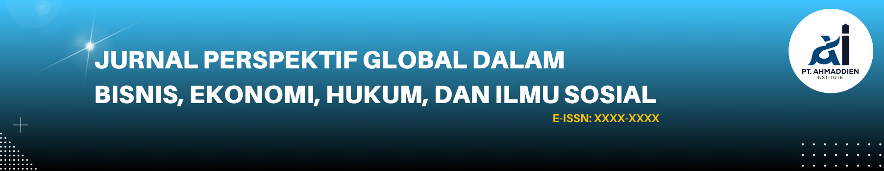 Jurnal Perspektif Global dalam Bisnis, Ekonomi, Hukum, dan Ilmu Sosial