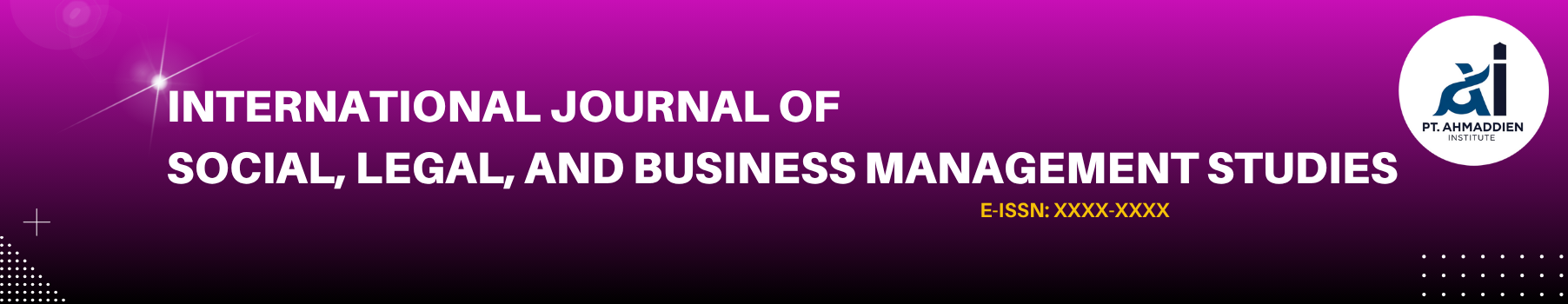 International Journal of Social, Legal, and Business Management Studies